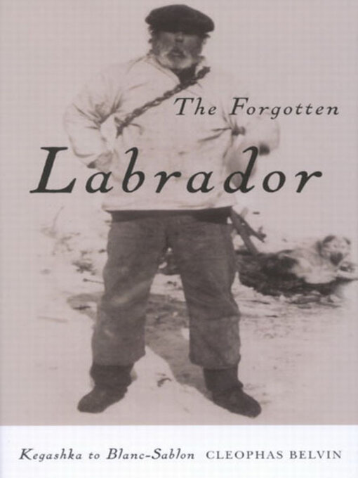 Title details for Forgotten Labrador by Cleophas Belvin - Available
